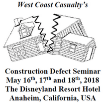 West Coast Casualty Construction Defects Conference  in Anaheim CA